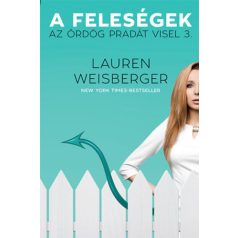 A feleségek - Az ördög pradát visel 3.