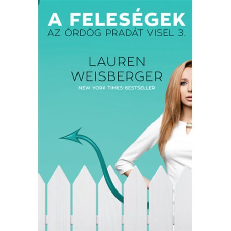 A feleségek - Az ördög pradát visel 3.