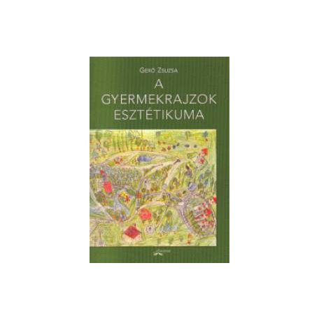 A gyermekrajzok esztétikuma