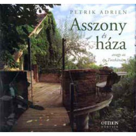 Asszony és háza (5.600,-)