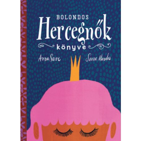Bolondos Hercegnők könyve