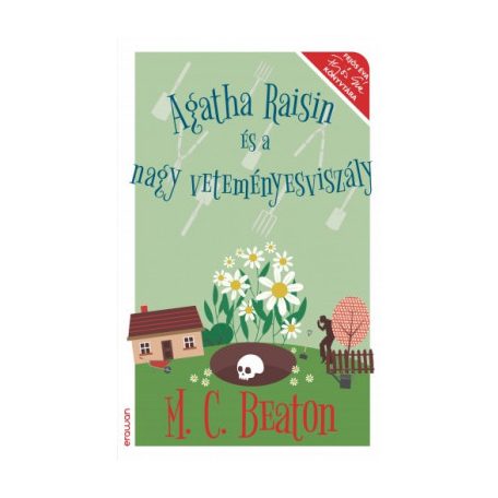 Agatha Raisin és a nagy veteményesviszál