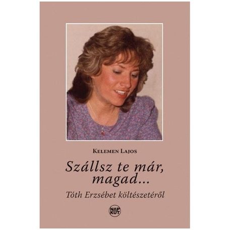 Szállsz te már, magad