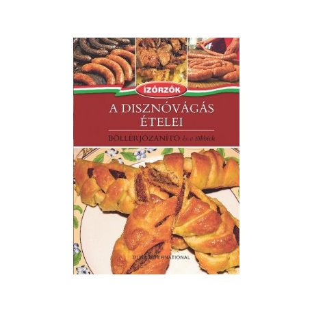 A disznóvágás ételei - Ízőrzők 4.