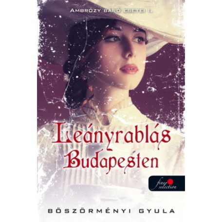 Ambrózy báró 1. Leányrablás Budapesten