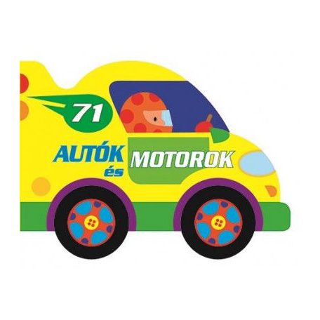 Autók és motorok - Guruló kerekek(A)