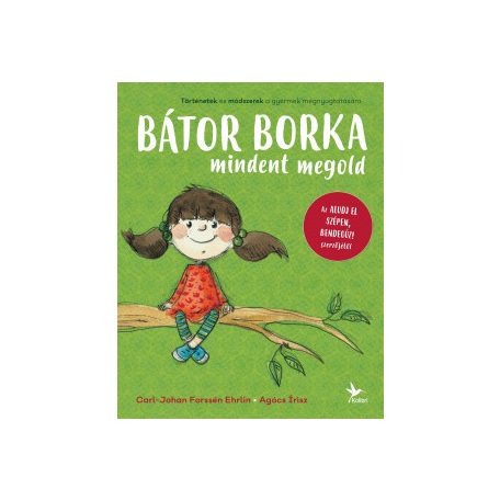 Bátor Borka mindent megold