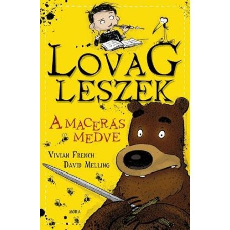 A macerás medve - Lovag leszek 3.