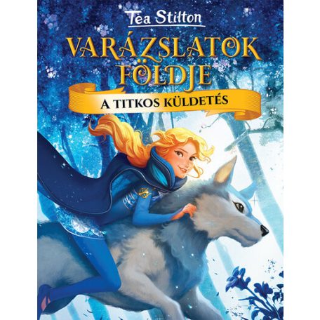 A titkos küldetés - Varázslatok földje 1
