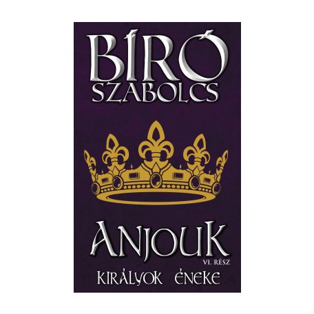 Anjouk VI. - Királyok éneke