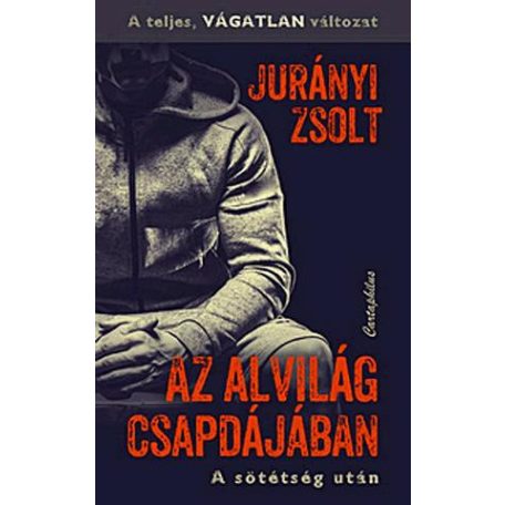 Az alvilág csapdájában