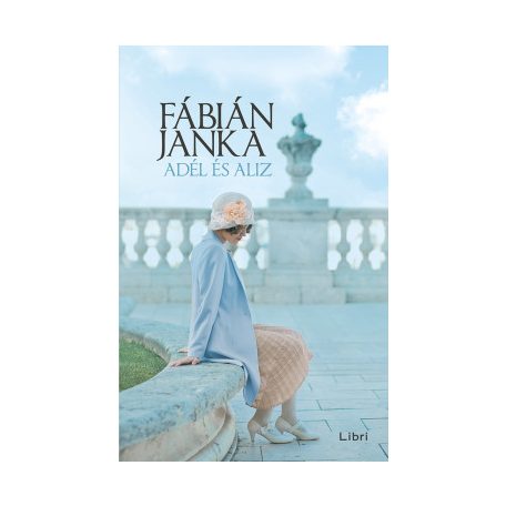 Adél és Alíz (Fábián Janka)