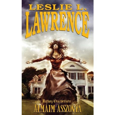 Álmaim asszonya (Leslie L. Lawrence)