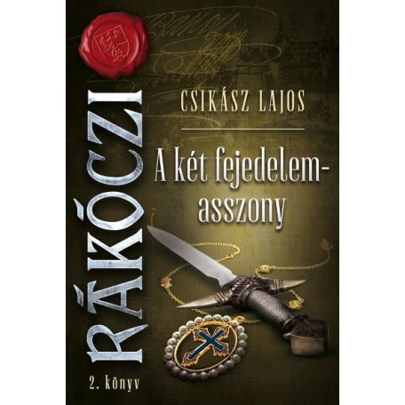 A két fejedelemasszony - Rákóczi 2. köny