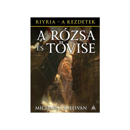 A rózsa és tövise