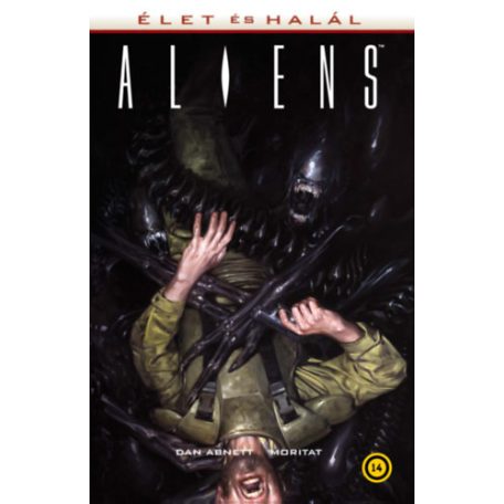 Aliens - Élet és halál
