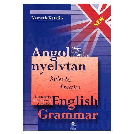 Angol nyelvtan alap-közép és felsőf. ÚJ
