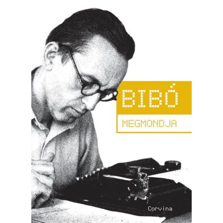 Bibó megmondja