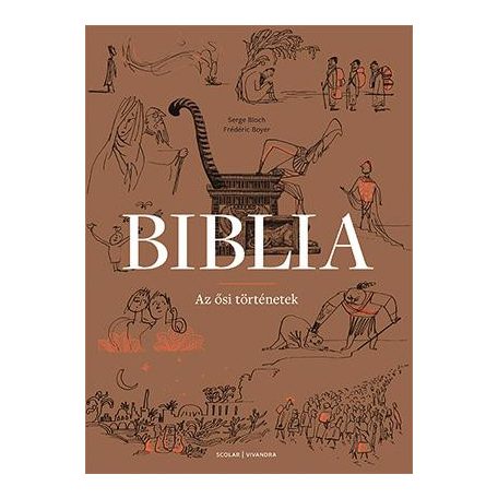 Biblia - Az ősi történetek