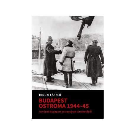 Budapest ostroma 194-1945 II.