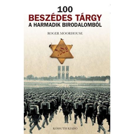 100 beszédes tárgy a Harmadik Birodalomb