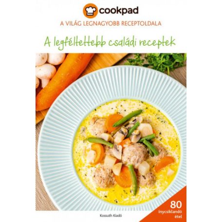A legféltettebb csládi receptek
