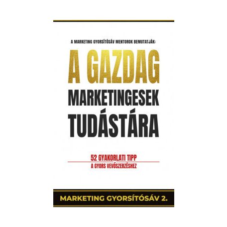 A gazdag marketingesek tudástára