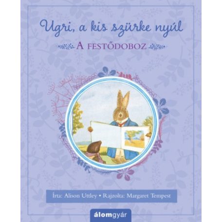A festődoboz - Ugri, a kis szürke nyúl