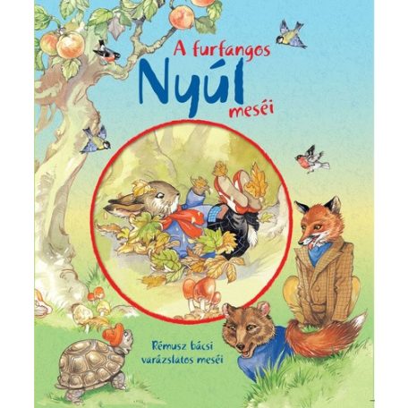 A furfangos Nyúl meséi