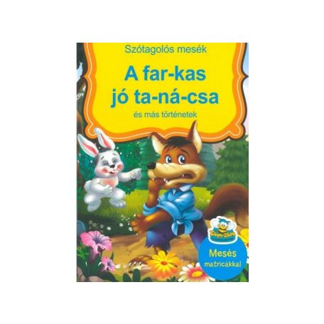 A far-kas jó ta-ná-csa és más történetek