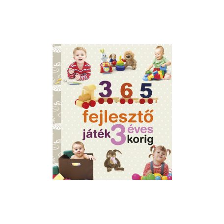 365 fejlesztő játék 3 éves korig