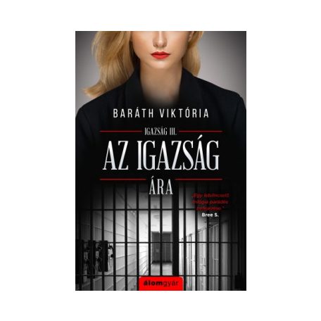 Az igazság ára - Igazság III.