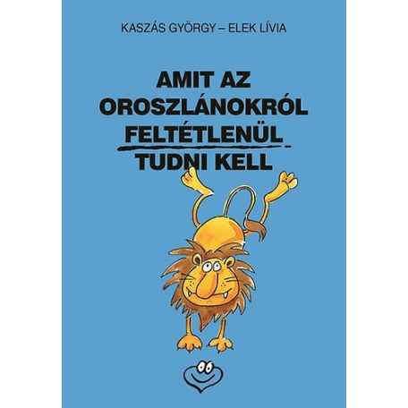 Amit az oroszlánokról feltétlenül (1490,