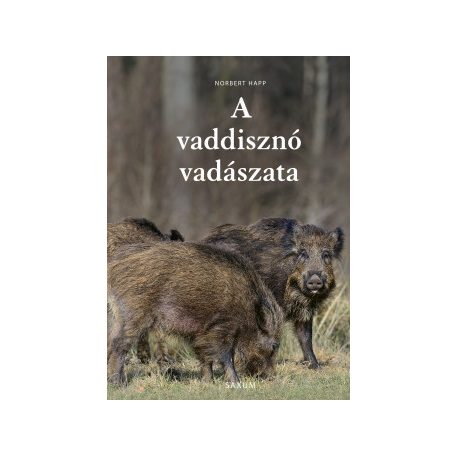 A vaddisznó vadászata