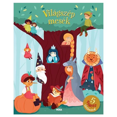 Világszép mesék - 5 perces történetek