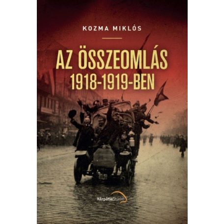 Az összeomlás 1918-1919-ben