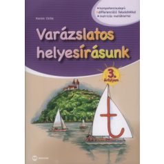 Varázslatos helyesírásunk 3. évfolyam