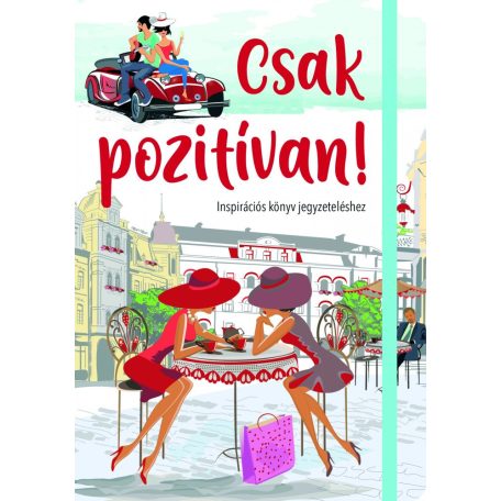 Csak pozitívan! - Inspirációs könyv jegy