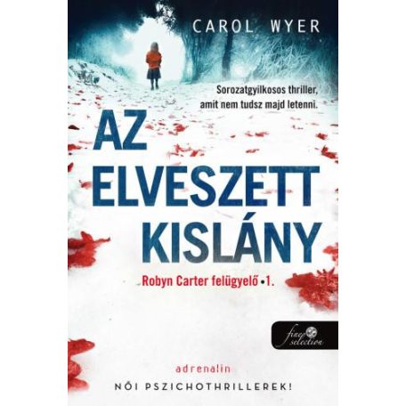 Az elveszett kislány - Robyn Carter felü