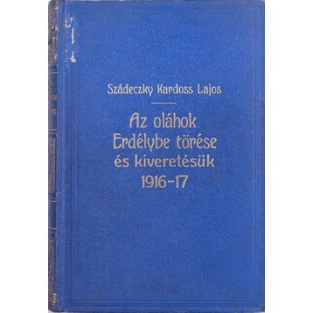 Az oláhok erdélybe törése és kiveretésük