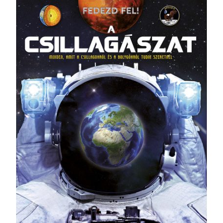 A csillagászat - Fedezd fel!
