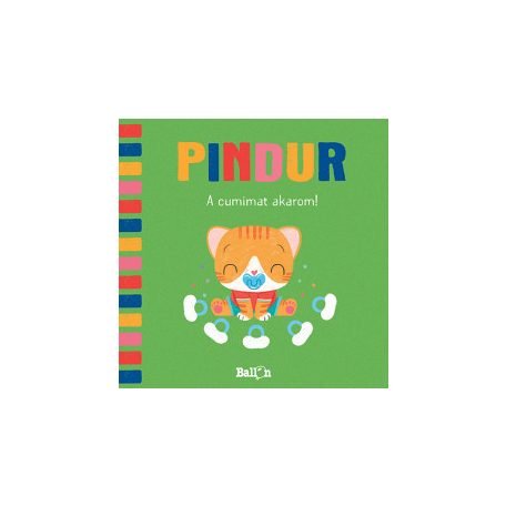 A cumimat akarom! - Pindur