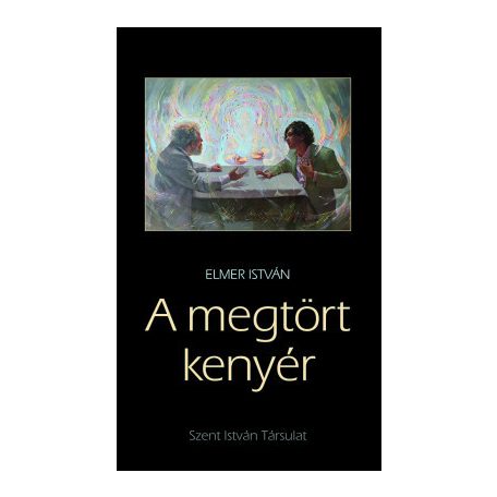 A megtört kenyér