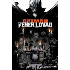 Batman - Fehér lovag