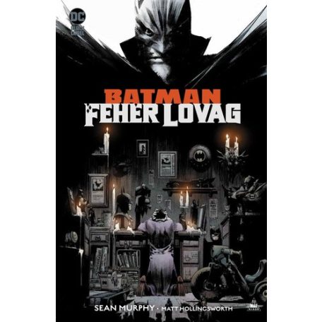 Batman - Fehér lovag