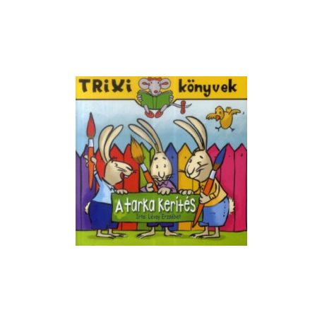 A tarka kerítés