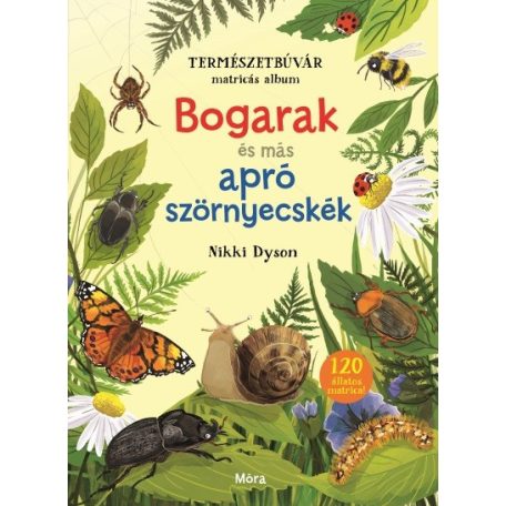 Bogarak és más apró szörnycskék - Termés