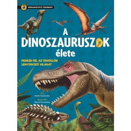 A dinoszauruszok élete - A szórakoztató