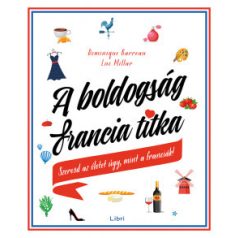 A boldogság farncia titka