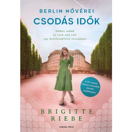 Berlin nővérei 2. - Csodás idők